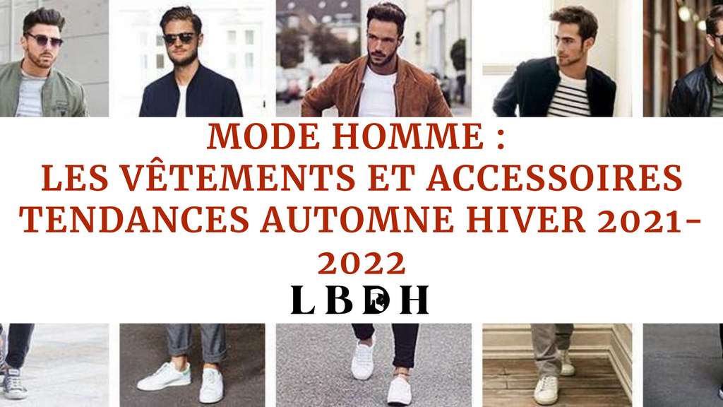 Les vêtements et accessoires tendances automne hiver 2021-2022