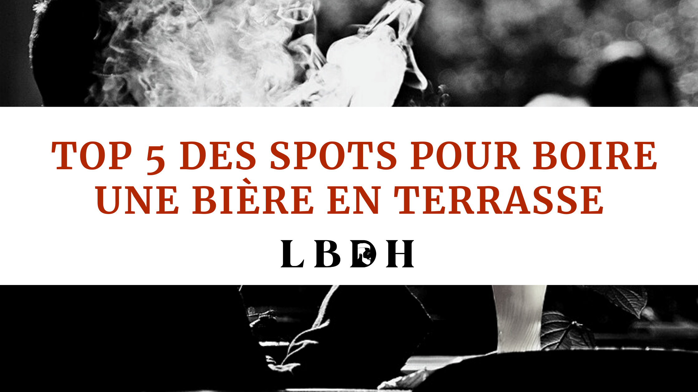 Déconfinement : Top 5 des spots pour boire une bière en terrasse