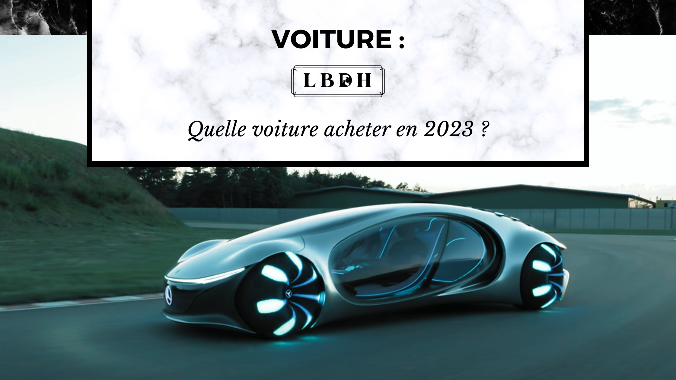 Quelle voiture acheter en 2023 ?